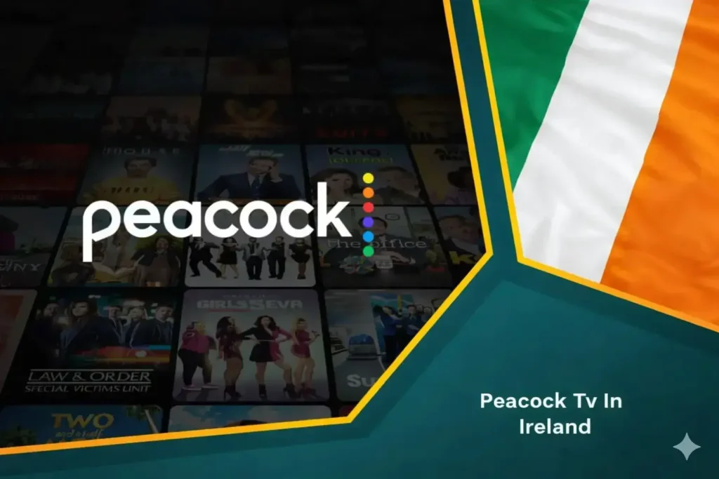 Peacock TV in Ireland