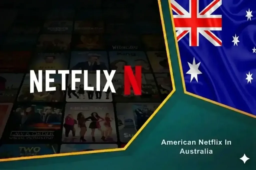 American Netflix in Australia