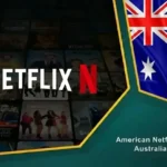 American Netflix in Australia