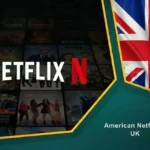 American Netflix in UK