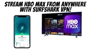 HBO Max in Canada with SurfShark VPN