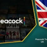 Peacock TV in UK